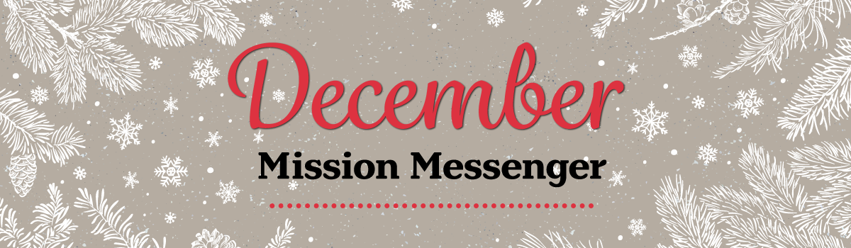 December Mission Messenger